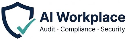 AI Workplace — Audit · Compliance · Security